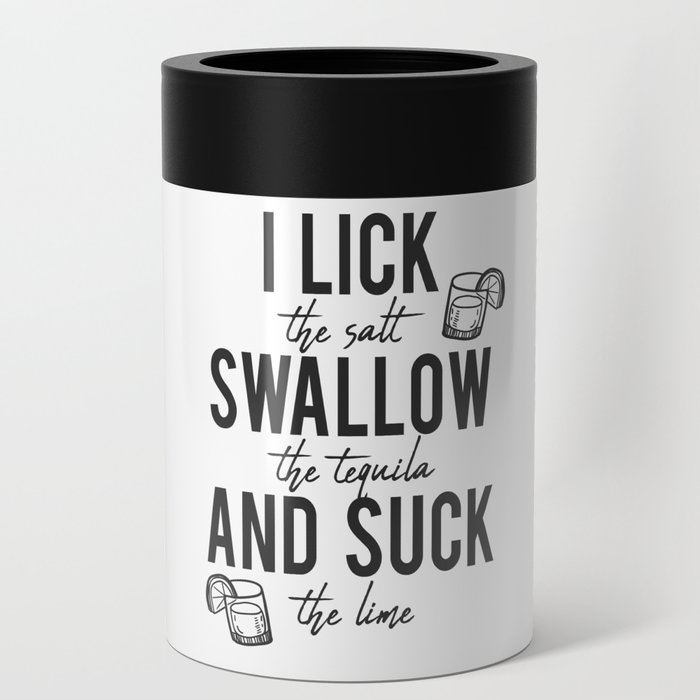 Cinco De Mayo Funny design Mexico tequila lick swallow suck graphic Can Cooler