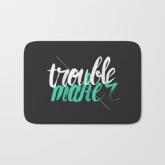 Troublemaker Bath Mat