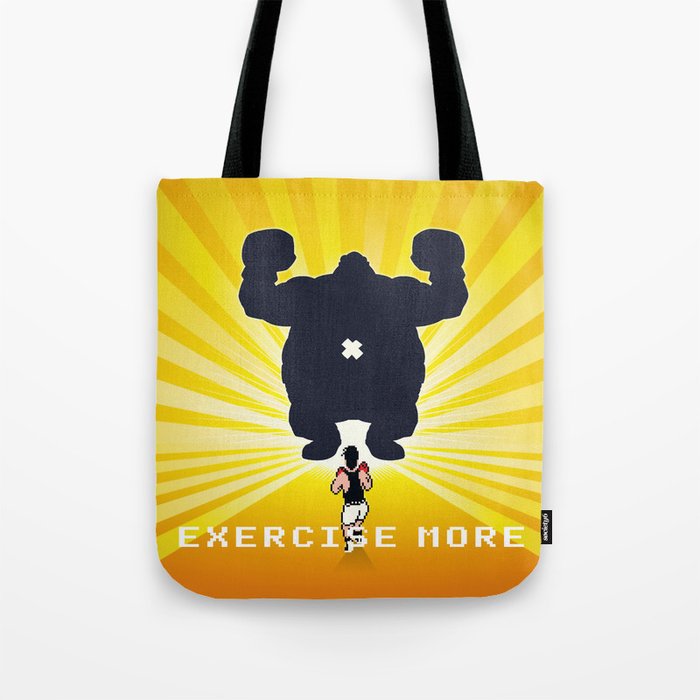 Exercise more. A PSA for stressed creatives. Tote Bag