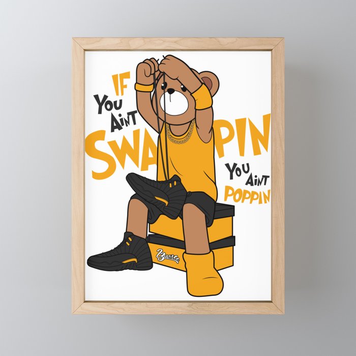 if you aint swappin you aint poppin Framed Mini Art Print