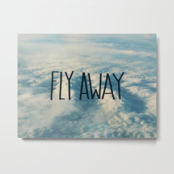 Fly Away x Clouds Metal Print