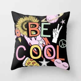 Be cool Retro Pop Art inspired 80s art Throw Pillow