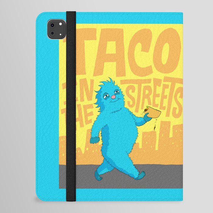 Taco in the streets, Burrito in the sheets. iPad Folio Case