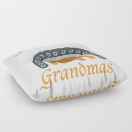 Funny Grandmas Announcement Quote, Cool Grandma Mother's Day Floor Pillow