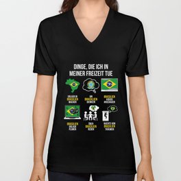 Brasilien Spruch | Lustiger Freizeit Spruch Brasil V Neck T Shirt