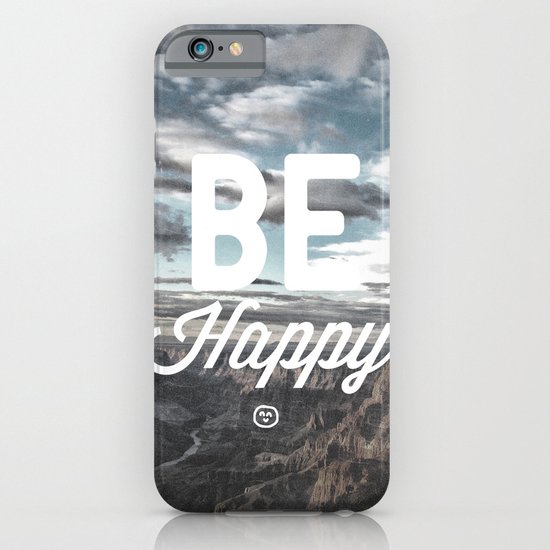 Be Happy iPhone & iPod Case