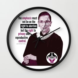 Ruth Bader Ginsburg ~ Privacy and Reproductive Control Wall Clock