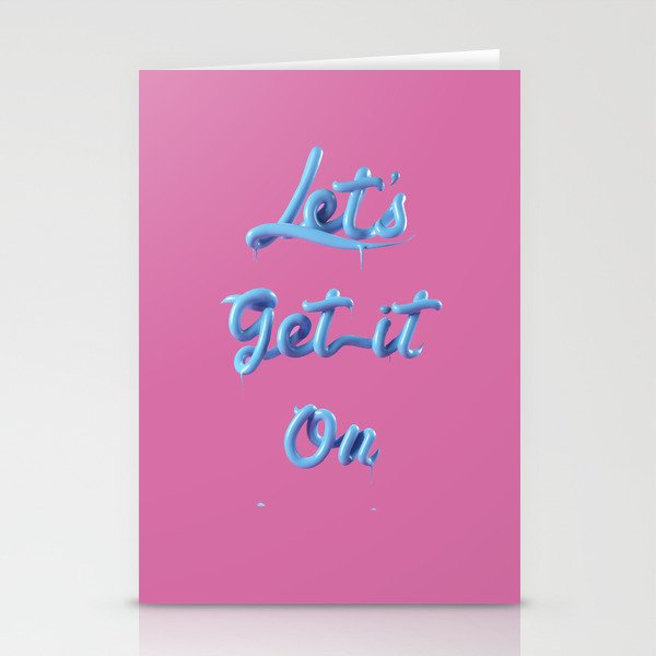 LET´S GET IT ON Stationery Cards