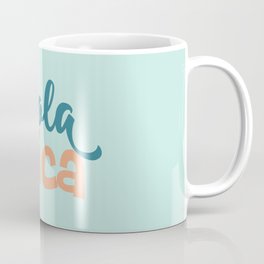 Hola Chica Coffee Mug