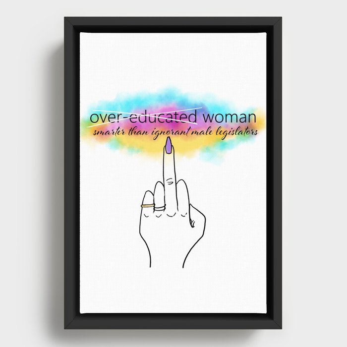 OverEducated Woman Framed Canvas