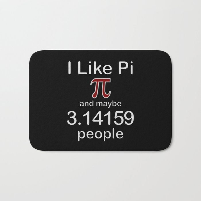 I Like Pi And Maybe 3.14159 People, Fun Math Humor Maroon Symbol Bath Mat