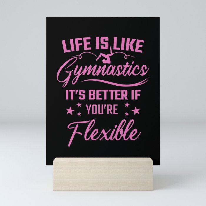 Gymnast Life Is Like Gymnastics Mini Art Print