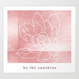 Flower be the sunshine Art Print
