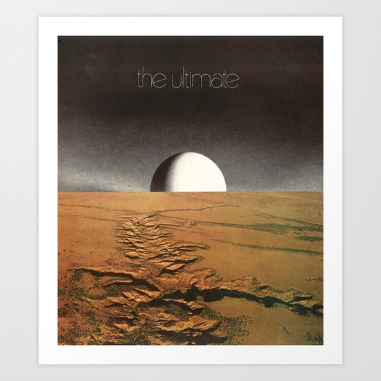 the ultimate Art Print