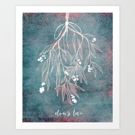 Mistletoe | Always Love | X-Mas | Light Teal & Rosé Art Print