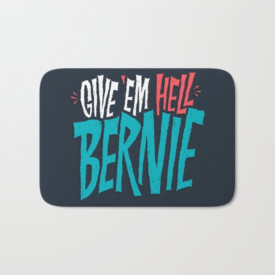Give 'em Hell Bernie Bath Mat