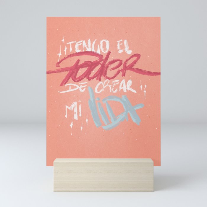 El poder de crear Mini Art Print