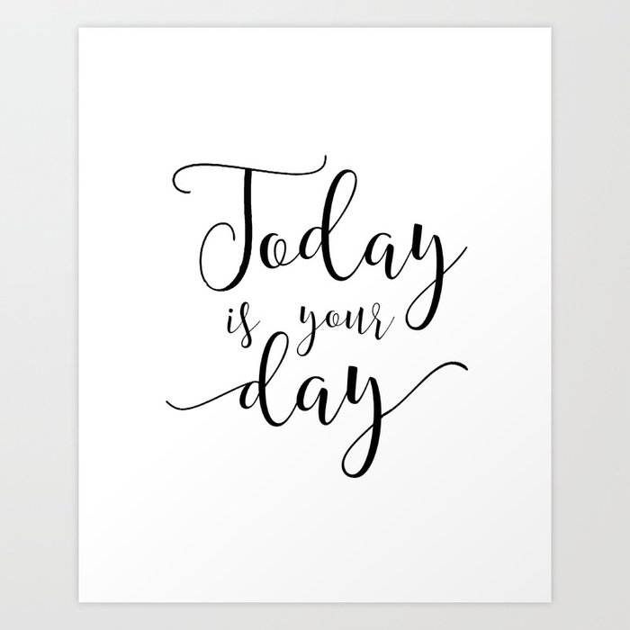 Printable Wall Art Today Is Your Day Wedding Anniversary Love