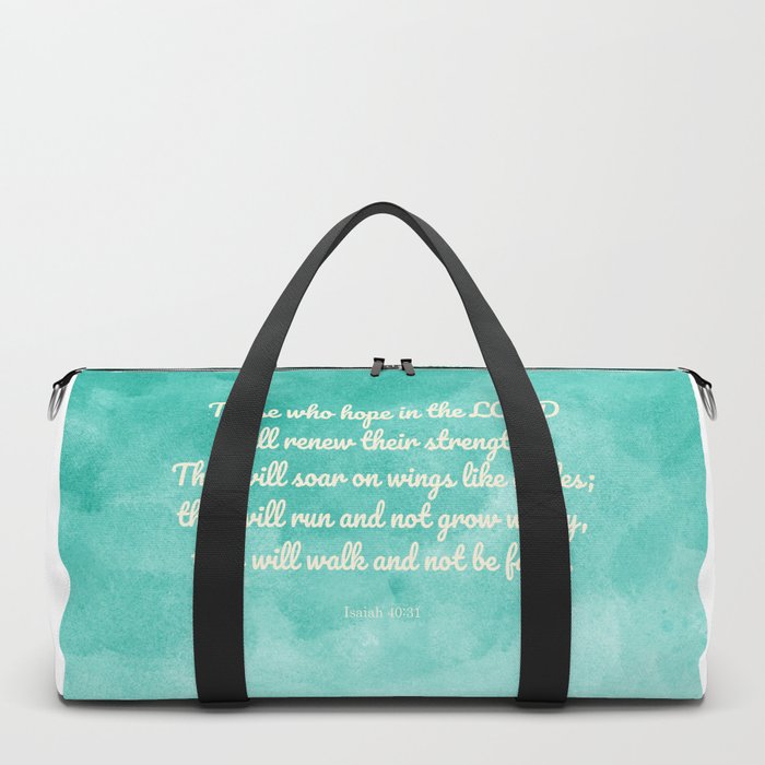 Hope In The Lord Verse Isaiah 40 31 Duffle Bag By Studiocitrine