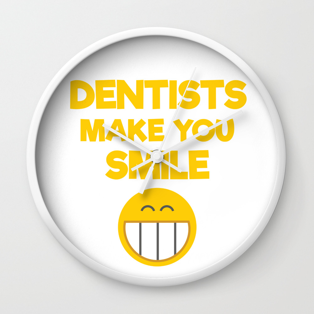 Dentists Make You Smile Smiley Face Wall Clock By Kanigdesigns