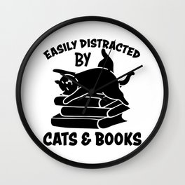Easily Distracted By Cats & Books Wall Clock