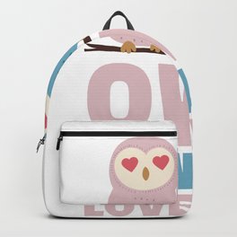 Owl Always Love You I Cute Winter Owls Fan Gift design Backpack
