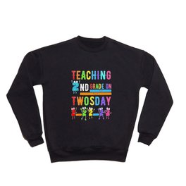 Teaching 2nd Grade On Twosday Funny 22 February 2-22-2022 Crewneck Sweatshirt
