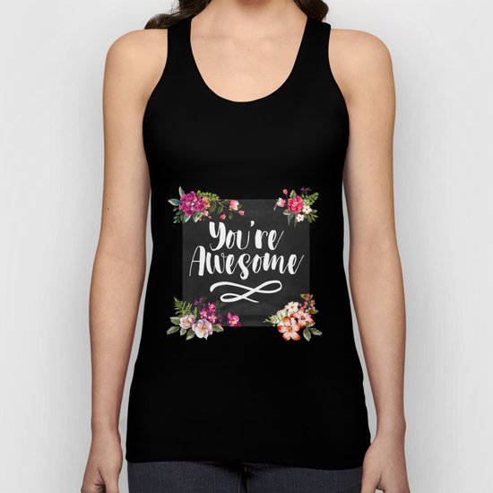 You're Awesome Unisex Tank Top