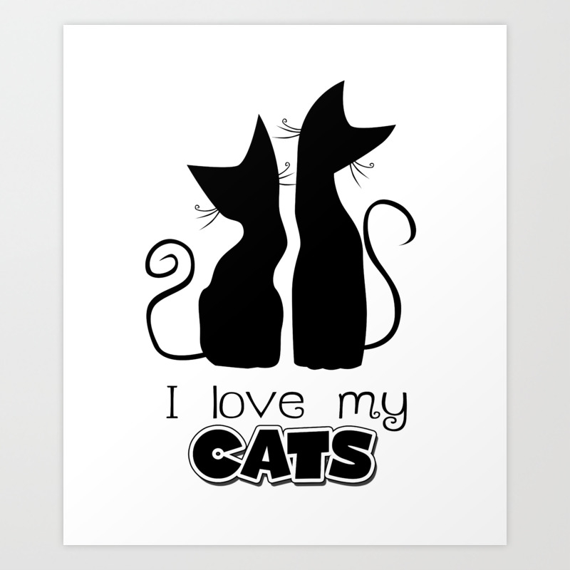 I Love My Cats Lights Art Print By Digitalartfairy Society6