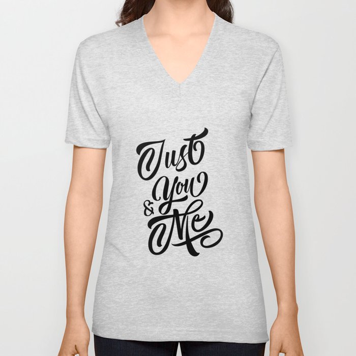 Just You & Me V Neck T Shirt