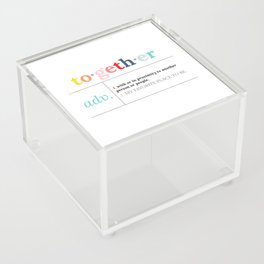 Definition of Together in Color Acrylic Box