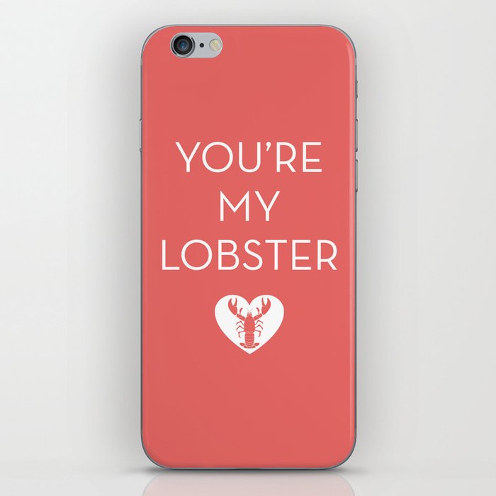 You're My Lobster - Rose iPhone Skin