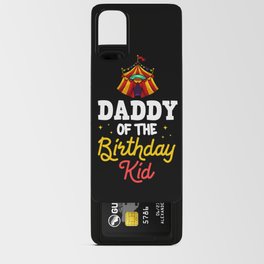 Circus Birthday Party Dad Theme Cake Ringmaster Android Card Case