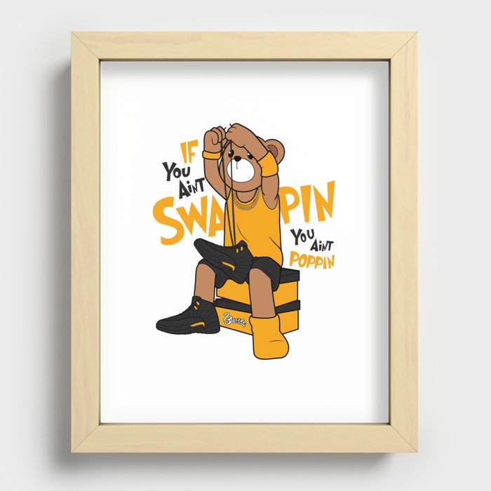 if you aint swappin you aint poppin Recessed Framed Print