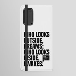 Who looks outside dreams - Carl Gustav Jung Quote - Literature - Typography Print 1 Android Wallet Case