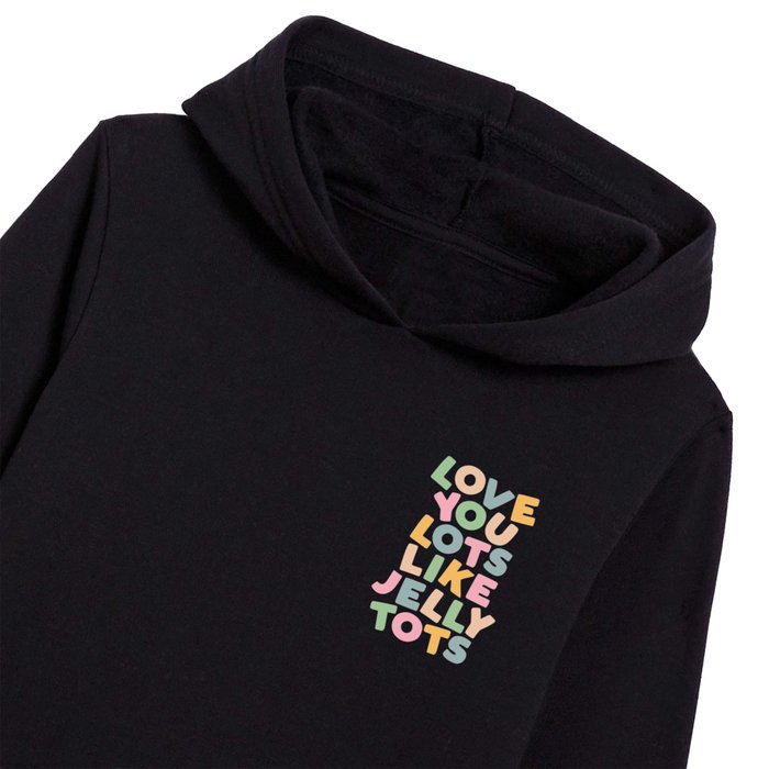 Love You Lots Like Jelly Tots in Orange Green Blue and Yellow Kids Pullover Hoodie
