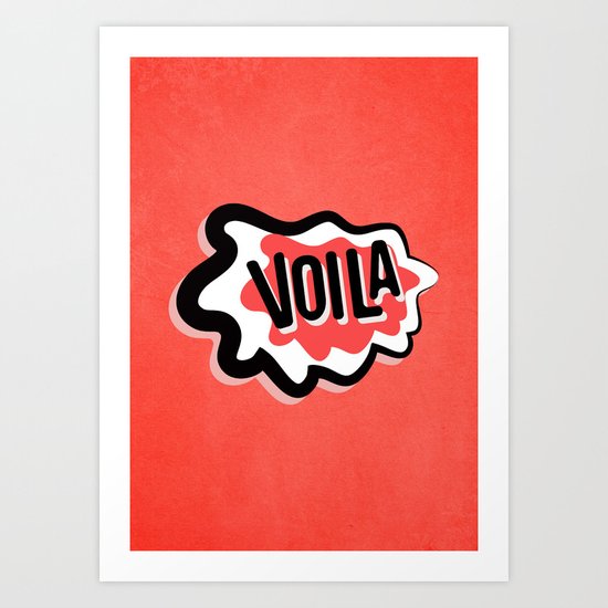 Voila Art Print