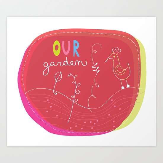 our garden Art Print