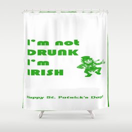 ST. PATRICK'S DAY Shower Curtain