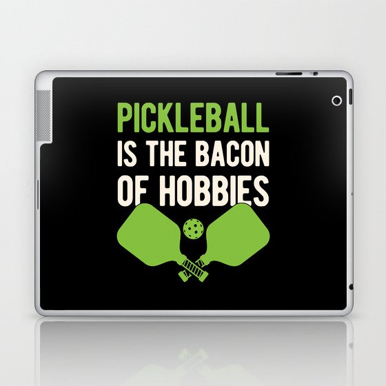 Funny Pickleball Sayings Laptop & iPad Skin