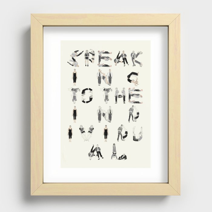 Speak to the individual Recessed Framed Print