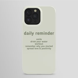 Daily Reminder Quote iPhone Case