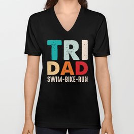 Tri Dad Swim Bike Run V Neck T Shirt