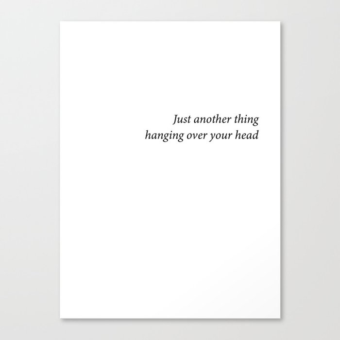 Just Another Thing Canvas Print