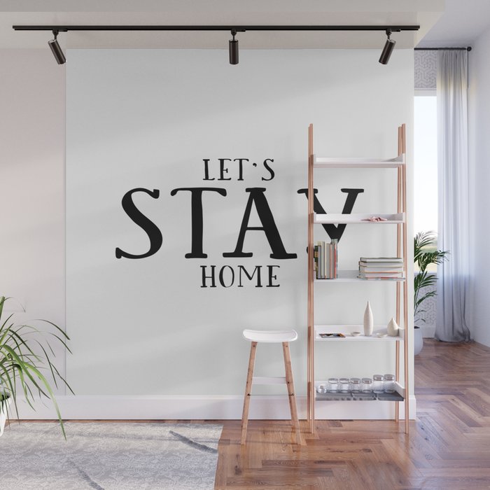 Let S Stay Home Funny Print Home Decor Room Decor Home Sign