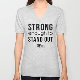STRONG enough to STAND OUT (B) V Neck T Shirt