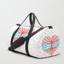 Reach The Deepest Part of Your Heart Duffle Bag