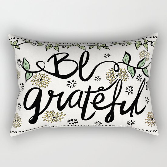 Be Grateful Rectangular Pillow
