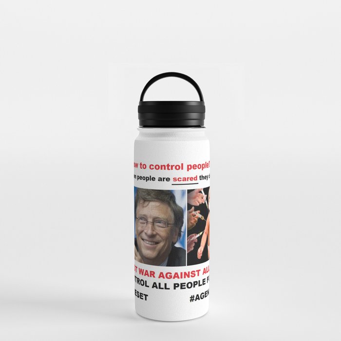 AGENDA 2030 You`ll own NOTHING Water Bottle