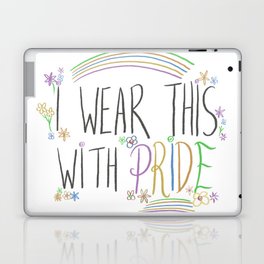 I wear this with Pride Laptop Skin